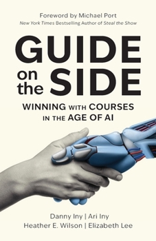 Paperback Guide on the Side: Winning with Courses in the Age of AI Book