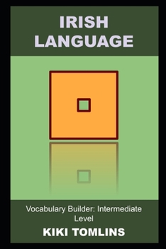 Paperback Irish Language Vocabulary Builder: Intermediate Level Book