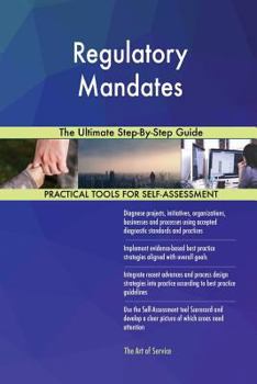 Paperback Regulatory Mandates The Ultimate Step-By-Step Guide Book