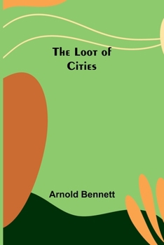 Paperback The Loot of Cities Book