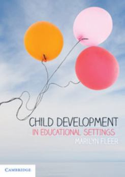 Paperback Child Development in Educational Settings Book