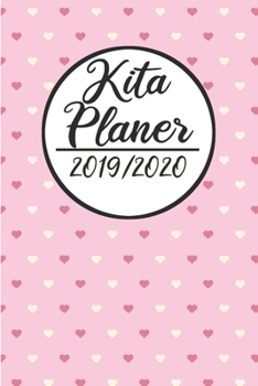 Paperback Kita Planer 2019 / 2020: Erzieherplaner 2019 2020 - Terminkalender A5, Kindergarten & Kita Planer, Kalender [German] Book