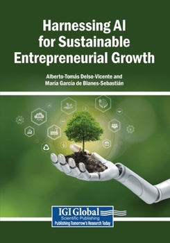Harnessing AI for Sustainable Entrepreneurial Growth