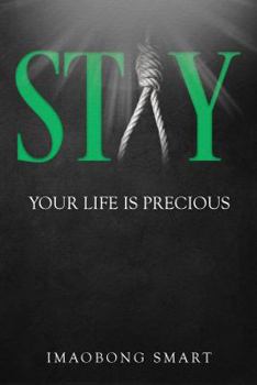 Paperback STAY: Your life is precious Book