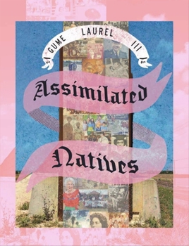 Paperback Assimilated Natives Book