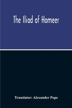 Paperback The Iliad Of Homeer Book