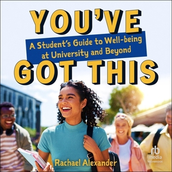 Audio CD You've Got This: A Student's Guide to Well-Being at University and Beyond Book