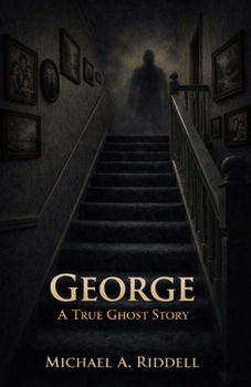 Paperback George: A True Ghost Story Book