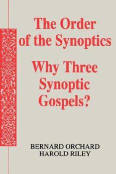 Hardcover The Order of the Synoptics Book