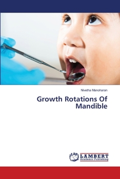 Paperback Growth Rotations Of Mandible Book