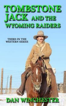 Paperback Tombstone Jack and the Wyoming Raiders Book