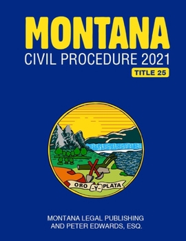 Paperback Montana Civil Procedure 2021 Book