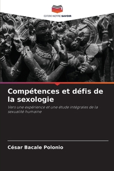 Paperback Compétences et défis de la sexologie [French] Book