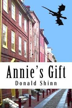 Paperback Annie's Gift: A mysterious book exposes a whole new world Book