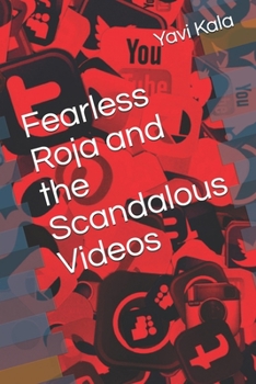 Paperback Fearless Roja and the Scandalous Videos Book