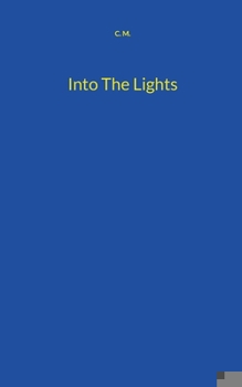 Paperback Into The Lights: English Book