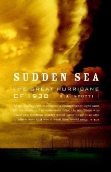 Hardcover Sudden Sea: The Great Hurricane of 1938 Book