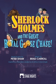 Paperback Sherlock Holmes and the Great Royal Goose Chase! Book