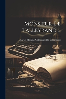 Paperback Monsieur De Talleyrand ... [French] Book