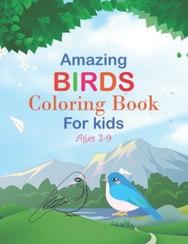 Paperback Amazing Birds Coloring Book For Kids Ages 3-9: Funny Birds Coloring Book Birds gift idea for children. Great Gift for Boys, Girls & Toddlers. Children Book