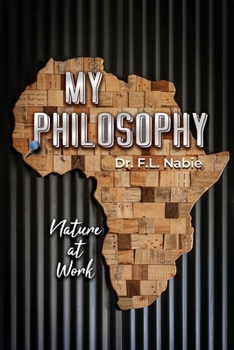Paperback My Philosophy: Nature at Work Book