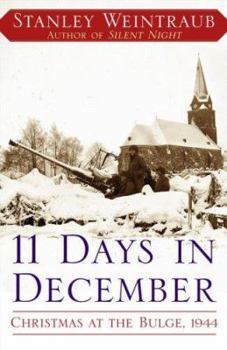 Hardcover 11 Days in December: Christmas at the Bulge, 1944 Book