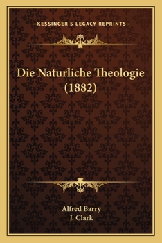 Paperback Die Naturliche Theologie (1882) [German] Book