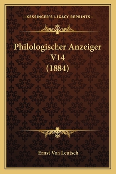 Paperback Philologischer Anzeiger V14 (1884) [German] Book