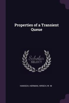 Paperback Properties of a Transient Queue Book