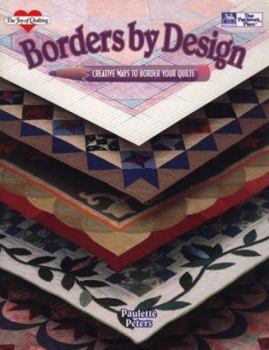 Paperback Borders by Design: Creative Ways to Border Your Quilts Book