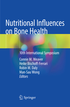 Paperback Nutritional Influences on Bone Health: 10th International Symposium Book