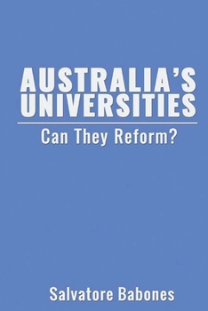 Australia's Universities: Can They Reform?