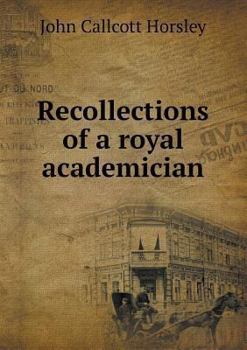 Paperback Recollections of a royal academician Book