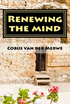 Paperback Renewing the mind Book