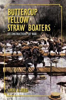 Paperback Buttercup Yellow Straw Boaters: Deconstructions of War Book