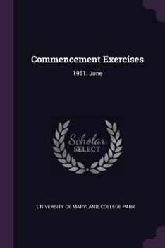 Paperback Commencement Exercises: 1951: June Book
