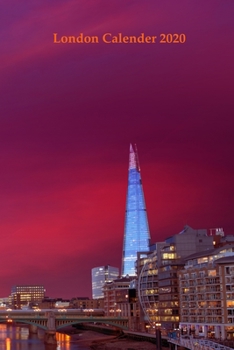 London Calendar 2020: Weekly calendar for 2020 / For anyone who loves London / Practical size