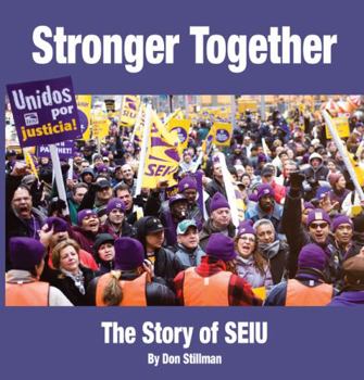 Paperback Stronger Together: The Story of SEIU Book