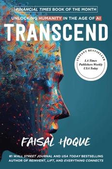 Hardcover Transcend: Unlocking Humanity in the Age of AI Book