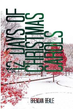 Paperback 12 Days of Christmas Carols: A fresh look at familiar songs Book