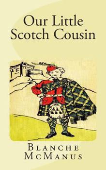 Our Little Scotch Cousin - Book  of the Our Little Cousin