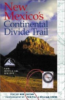 Paperback New Mexico's Continental Divide Trail: The Official Guide Book