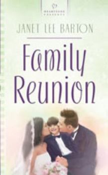 Family Reunion (The Family Series #3) - Book #3 of the New Mexico Weddings