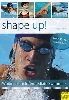 Paperback Shape Up!: 100 Conditioning Swim Workouts Book