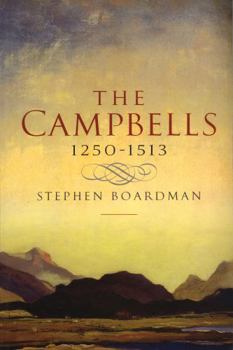 Paperback The Campbells, 1250-1513 Book