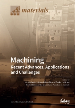 Paperback Machining-Recent Advances, Applications and Challenges Book