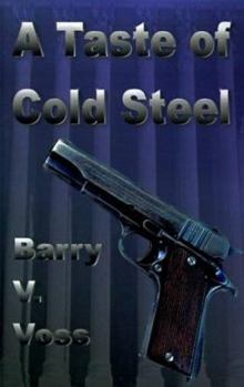 Paperback A Taste of Cold Steel Book