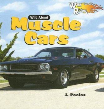 Library Binding Wild about Muscle Cars Book