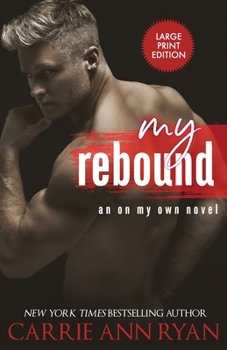 Paperback My Rebound [Large Print] Book