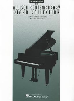 The Allison Contemporary Piano Collection: Intermediate C/D